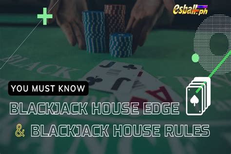 blackjack basic strategy house edge|Blackjack House Edge .